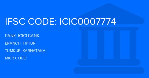 Icici Bank Tiptur Branch IFSC Code