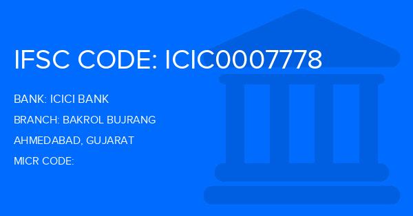 Icici Bank Bakrol Bujrang Branch IFSC Code