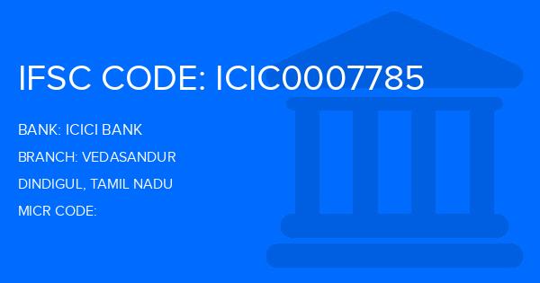 Icici Bank Vedasandur Branch IFSC Code
