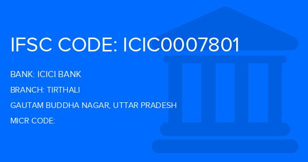 Icici Bank Tirthali Branch IFSC Code