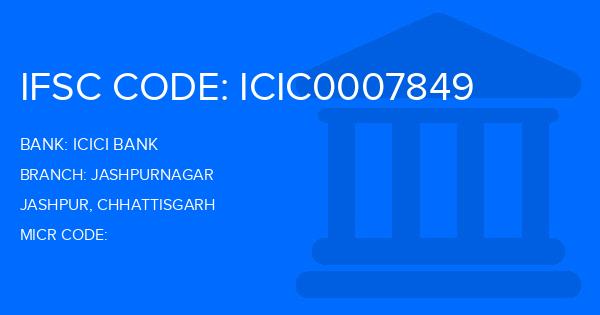 Icici Bank Jashpurnagar Branch IFSC Code