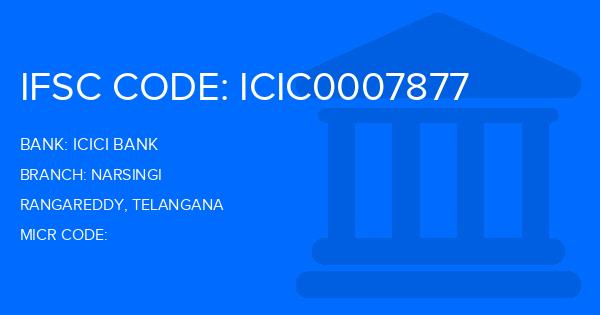 Icici Bank Narsingi Branch IFSC Code
