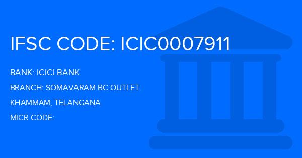 Icici Bank Somavaram Bc Outlet Branch IFSC Code
