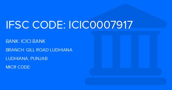 Icici Bank Gill Road Ludhiana Branch IFSC Code
