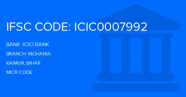 Icici Bank Mohania Branch IFSC Code