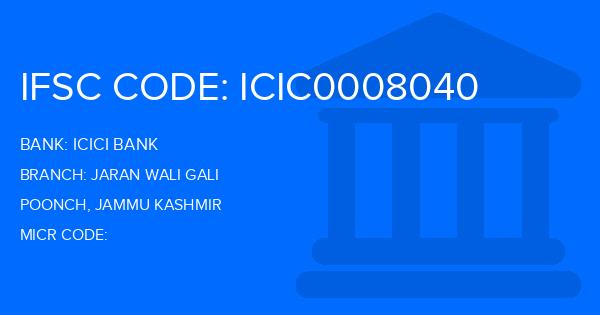 Icici Bank Jaran Wali Gali Branch IFSC Code