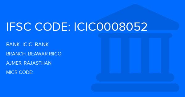 Icici Bank Beawar Riico Branch IFSC Code