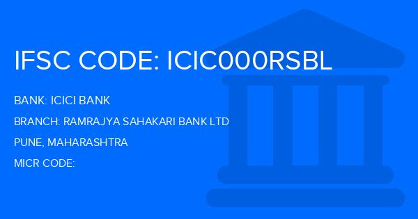 Icici Bank Ramrajya Sahakari Bank Ltd Branch IFSC Code