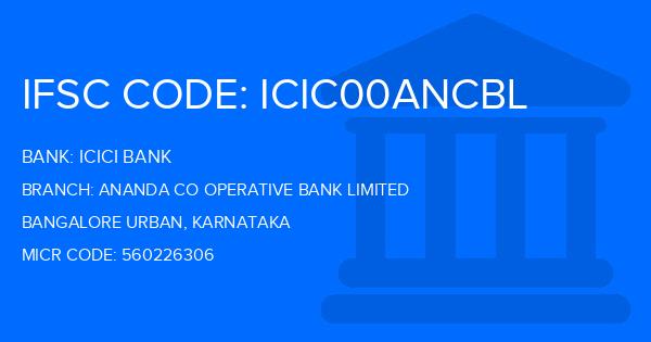 Icici Bank Ananda Co Operative Bank Limited Branch IFSC Code