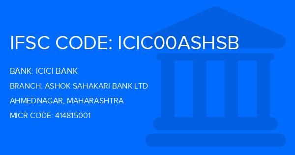 Icici Bank Ashok Sahakari Bank Ltd Branch IFSC Code