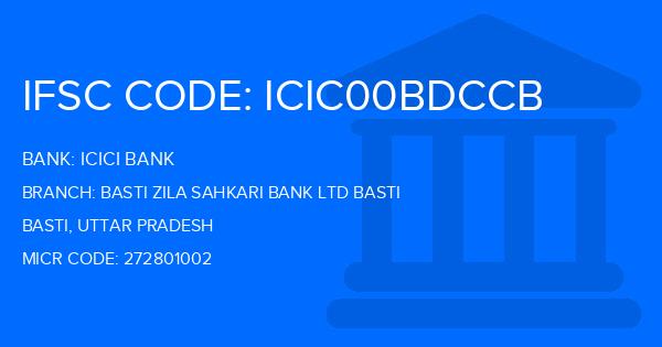 Icici Bank Basti Zila Sahkari Bank Ltd Basti Branch IFSC Code
