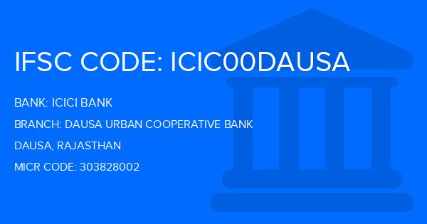 Icici Bank Dausa Urban Cooperative Bank Branch IFSC Code