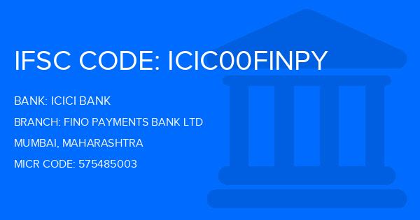 Icici Bank Fino Payments Bank Ltd Branch IFSC Code