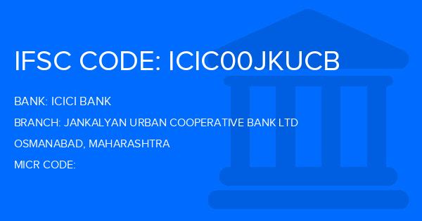 Icici Bank Jankalyan Urban Cooperative Bank Ltd Branch IFSC Code