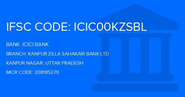 Icici Bank Kanpur Zilla Sahakari Bank Ltd Branch IFSC Code