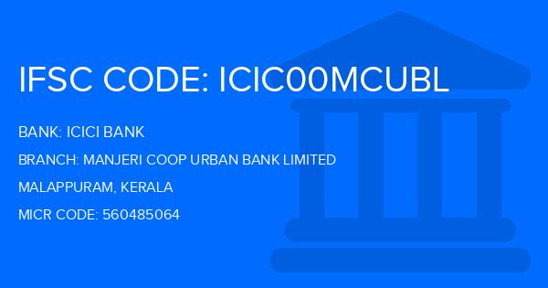 Icici Bank Manjeri Coop Urban Bank Limited Branch IFSC Code
