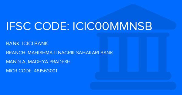 Icici Bank Mahishmati Nagrik Sahakari Bank Branch IFSC Code