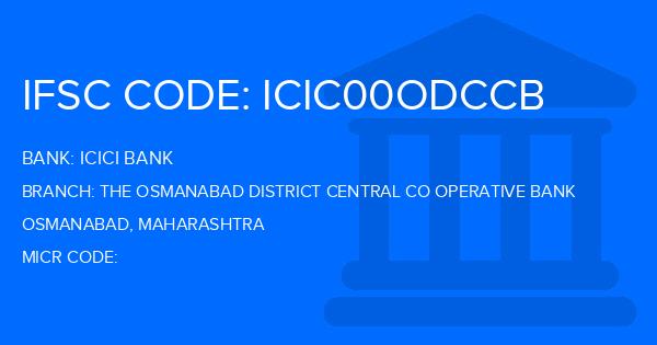 Icici Bank The Osmanabad District Central Co Operative Bank Branch IFSC Code