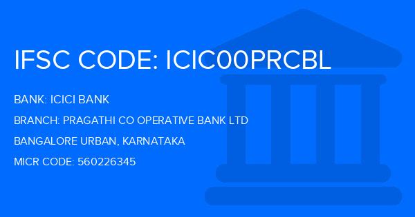 Icici Bank Pragathi Co Operative Bank Ltd Branch IFSC Code