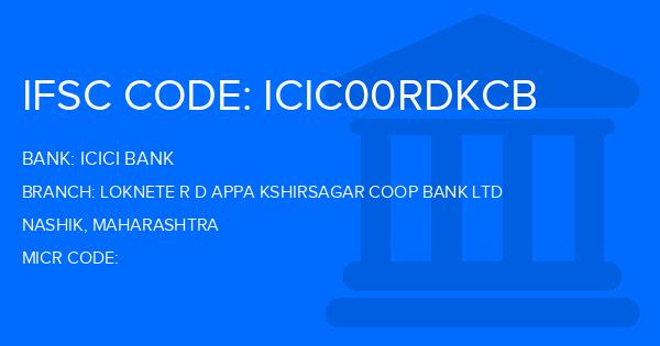 Icici Bank Loknete R D Appa Kshirsagar Coop Bank Ltd Branch IFSC Code