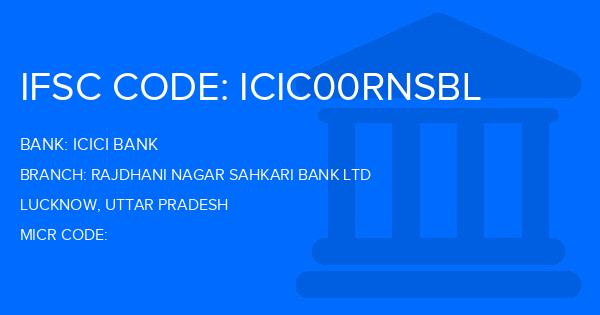 Icici Bank Rajdhani Nagar Sahkari Bank Ltd Branch IFSC Code