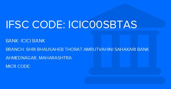 Icici Bank Shri Bhausaheb Thorat Amrutvahini Sahakari Bank Branch IFSC Code