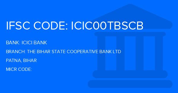 Icici Bank The Bihar State Cooperative Bank Ltd Branch IFSC Code