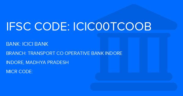 Icici Bank Transport Co Operative Bank Indore Branch IFSC Code
