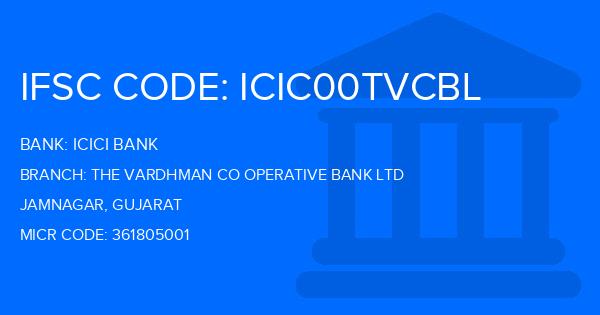 Icici Bank The Vardhman Co Operative Bank Ltd Branch IFSC Code