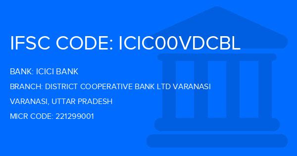 Icici Bank District Cooperative Bank Ltd Varanasi Branch IFSC Code