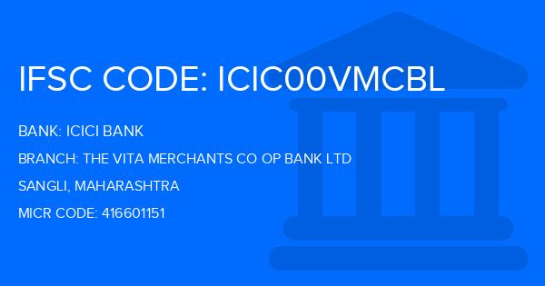 Icici Bank The Vita Merchants Co Op Bank Ltd Branch IFSC Code