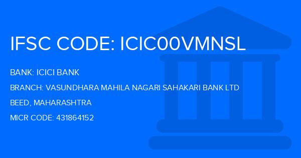 Icici Bank Vasundhara Mahila Nagari Sahakari Bank Ltd Branch IFSC Code
