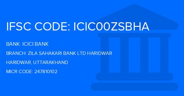 Icici Bank Zila Sahakari Bank Ltd Haridwar Branch IFSC Code