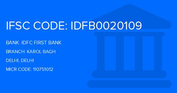Idfc First Bank Karol Bagh Branch IFSC Code