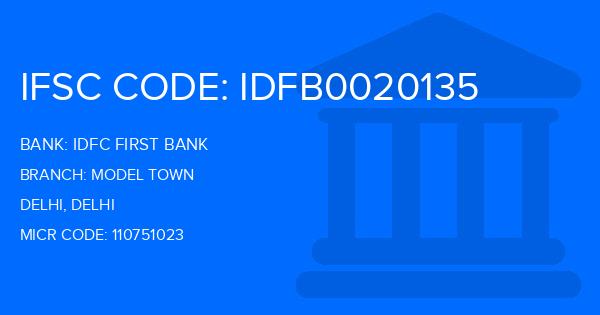 Idfc First Bank Model Town Branch IFSC Code