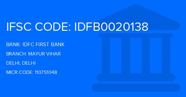 Idfc First Bank Mayur Vihar Branch IFSC Code
