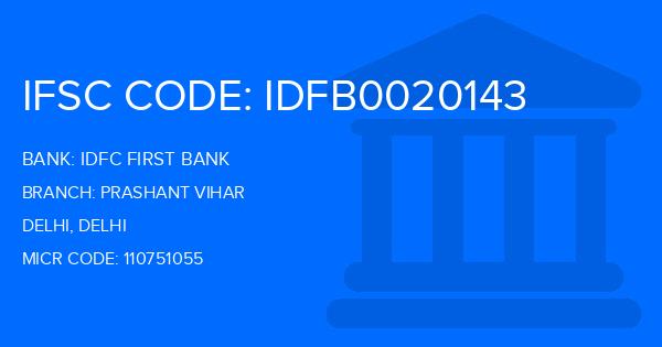 Idfc First Bank Prashant Vihar Branch IFSC Code