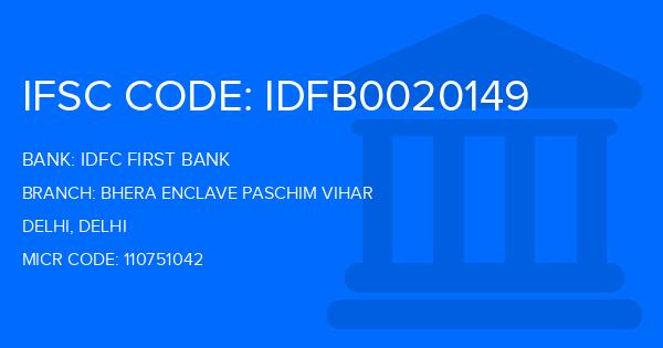 Idfc First Bank Bhera Enclave Paschim Vihar Branch IFSC Code