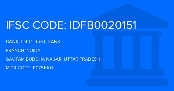 Idfc First Bank Noida Branch IFSC Code