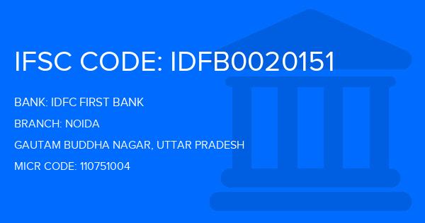 Idfc First Bank Noida Branch IFSC Code
