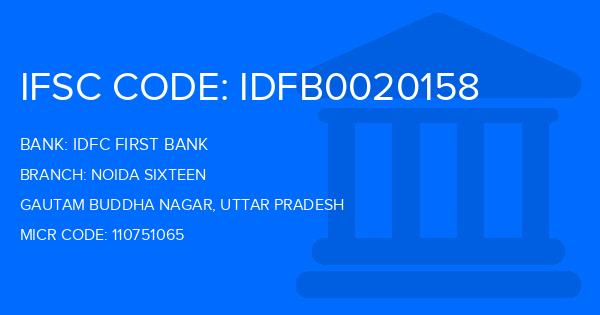 Idfc First Bank Noida Sixteen Branch IFSC Code