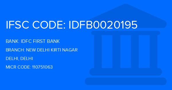 Idfc First Bank New Delhi Kirti Nagar Branch IFSC Code