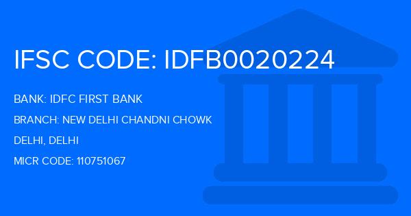Idfc First Bank New Delhi Chandni Chowk Branch IFSC Code