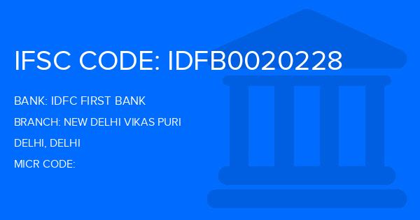 Idfc First Bank New Delhi Vikas Puri Branch IFSC Code