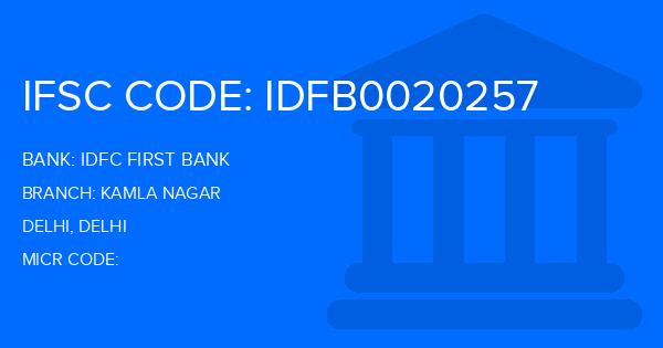 Idfc First Bank Kamla Nagar Branch IFSC Code