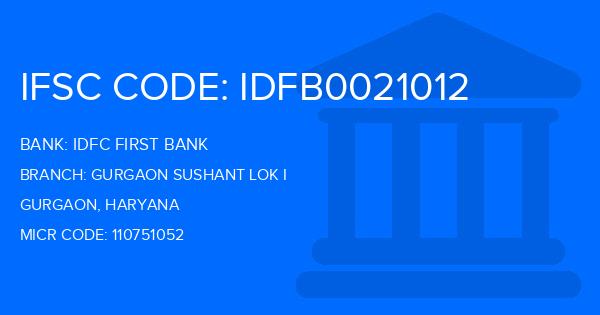 Idfc First Bank Gurgaon Sushant Lok I Branch IFSC Code