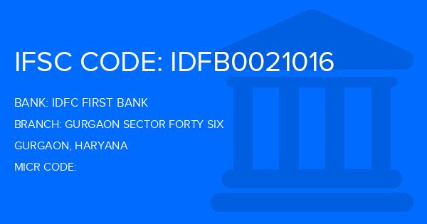 Idfc First Bank Gurgaon Sector Forty Six Branch IFSC Code