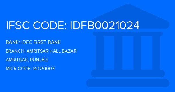 Idfc First Bank Amritsar Hall Bazar Branch IFSC Code