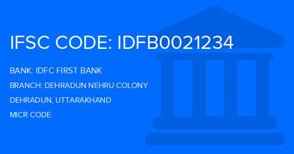 Idfc First Bank Dehradun Nehru Colony Branch IFSC Code