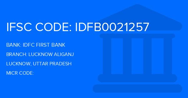 Idfc First Bank Lucknow Aliganj Branch IFSC Code